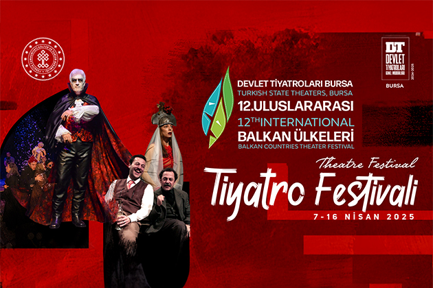 12.Uluslararası Balkan Ülkeleri Tiyatro Festivali başlıyor