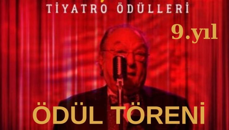 2024-2025 9.Üstün Akmen Tiyatro Ödülleri açıklandı…