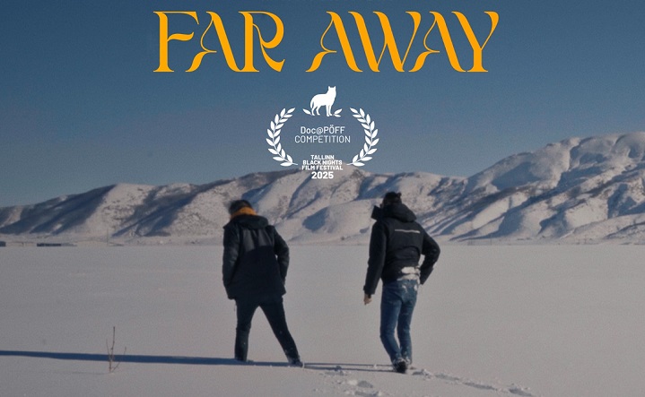 ‘Far A Way’ filmi tallin de prömiyer yapıyor