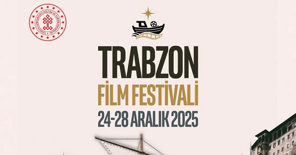 Trabzon Film Festivali’nde Altın Taka için yarışacak fimler belli oldu